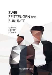 Produktbild: Zwei Zeitzeugen der Zukunft