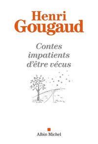 Produktbild: Contes impatients d'&ecirc;tre v&eacute;cus