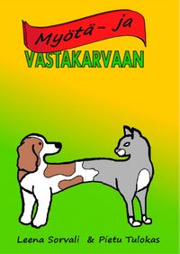 Produktbild: My&ouml;t&auml;- ja vastakarvaan