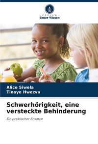 Produktbild: Schwerh&ouml;rigkeit, eine versteckte Behinderung