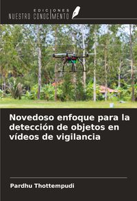 Produktbild: Novedoso enfoque para la detecci&oacute;n de objetos en v&iacute;deos de vigilancia