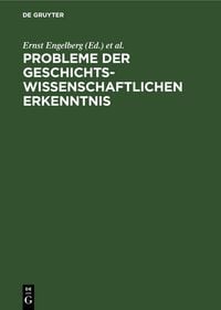 Produktbild: Probleme der geschichtswissenschaftlichen Erkenntnis