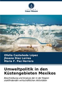 Produktbild: Umweltpolitik in den K&uuml;stengebieten Mexikos