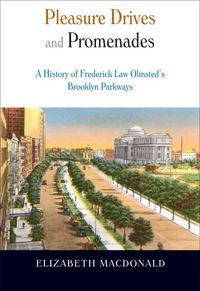 Produktbild: Macdonald, E: Pleasure Drives and Promenades - The History o