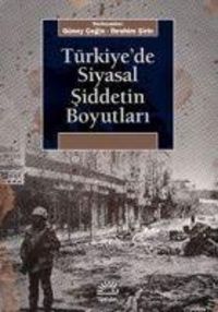 Produktbild: T&uuml;rkiyede Siyasal Siddetin Boyutlari