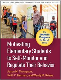 Produktbild: Motivating Elementary Students to Self-Monitor and Regulate Their Behavior