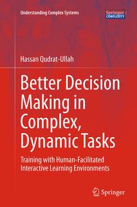 Produktbild: Better Decision Making in Complex, Dynamic Tasks