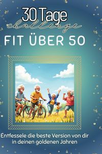 Produktbild: Fit &uuml;ber 50