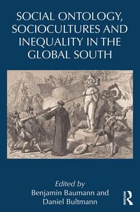 Produktbild: Social Ontology, Sociocultures, and Inequality in the Global South