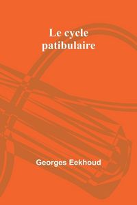 Produktbild: Le cycle patibulaire