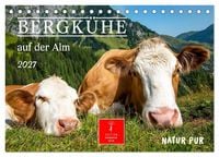 Produktbild: Bergk&uuml;he auf der Alm - Natur pur (Tischkalender 2027 DIN A5 quer), CALVENDO Monatskalender