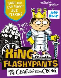 Produktbild: King Flashypants and the Creature From Crong