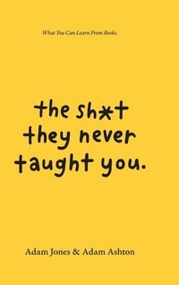 Produktbild: The Sh*t They Never Taught You