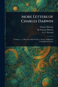 Produktbild: More Letters of Charles Darwin