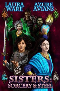 Produktbild: Sisters: Sorcery and Steel (Sorcery & Steel, #1)