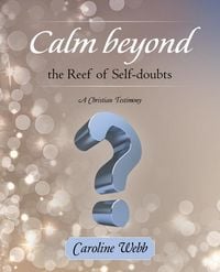 Produktbild: Calm beyond the Reef of Self-doubts