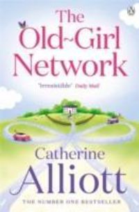 Produktbild: Alliott, C: The Old-Girl Network