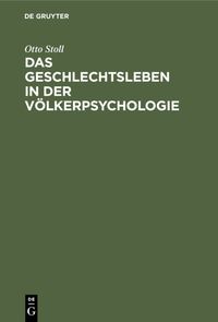 Produktbild: Das Geschlechtsleben in der V&ouml;lkerpsychologie