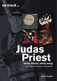 Produktbild: Tucker, J: Judas Priest