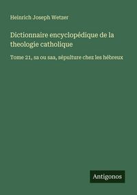 Produktbild: Dictionnaire encyclop&eacute;dique de la theologie catholique