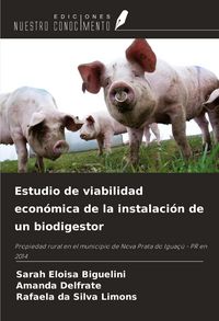 Produktbild: Estudio de viabilidad econ&oacute;mica de la instalaci&oacute;n de un biodigestor