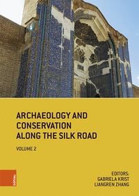 Produktbild: Archaeology and Conservation Along the Silk Road