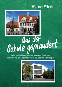 Produktbild: Aus der Schule geplaudert