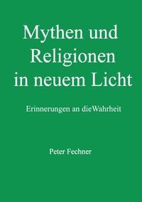 Produktbild: Mythen und Religionen in neuem Licht