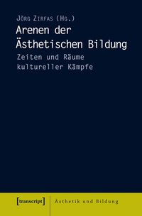 Produktbild: Arenen der &Auml;sthetischen Bildung