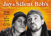 Produktbild: Jay & Silent Bob's Blueprints for Destroying Everything