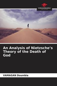 Produktbild: An Analysis of Nietzsche's Theory of the Death of God