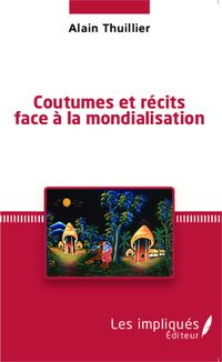 Produktbild: Coutumes et r&eacute;cits face &agrave; la mondialisation