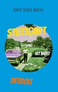 Produktbild: Stuttgart ist nicht Detroit