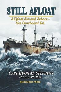 Produktbild: Still Afloat-A Life at Sea and Ashore--Not Overboard Yet