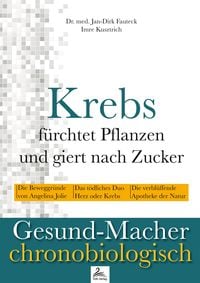 Produktbild: Krebs f&uuml;rchtet Pflanzen und giert nach Zucker