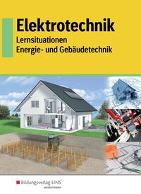 Bild vom Artikel Elektrotechnik - Energie- und Gebäudetechnik. Schülerband vom Autor Ulrich Eberle
