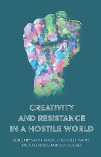 Produktbild: Creativity and Resistance in a Hostile World