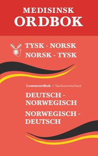 Produktbild: Tysk medisinsk ordbok : tysk-norsk, norsk-tysk