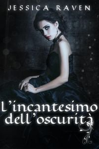 Produktbild: L'incantesimo dell'oscurit&agrave;
