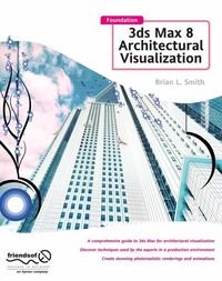 Produktbild: Foundation 3ds Max 8 Architectural Visualization