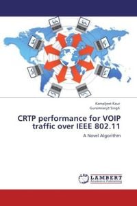 Produktbild: Kaur, K: CRTP performance for VOIP traffic over IEEE 802.11