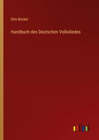 Produktbild: Handbuch des Deutschen Volksliedes