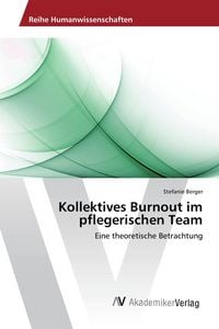 Produktbild: Kollektives Burnout im pflegerischen Team