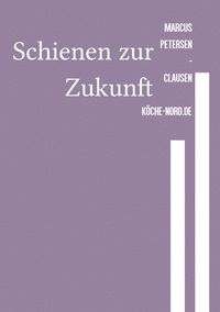 Produktbild: Schienen zur Zukunft
