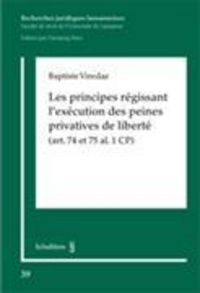 Produktbild: Les principes r&eacute;gissant l'ex&eacute;cution des peines privatives de libert&eacute;