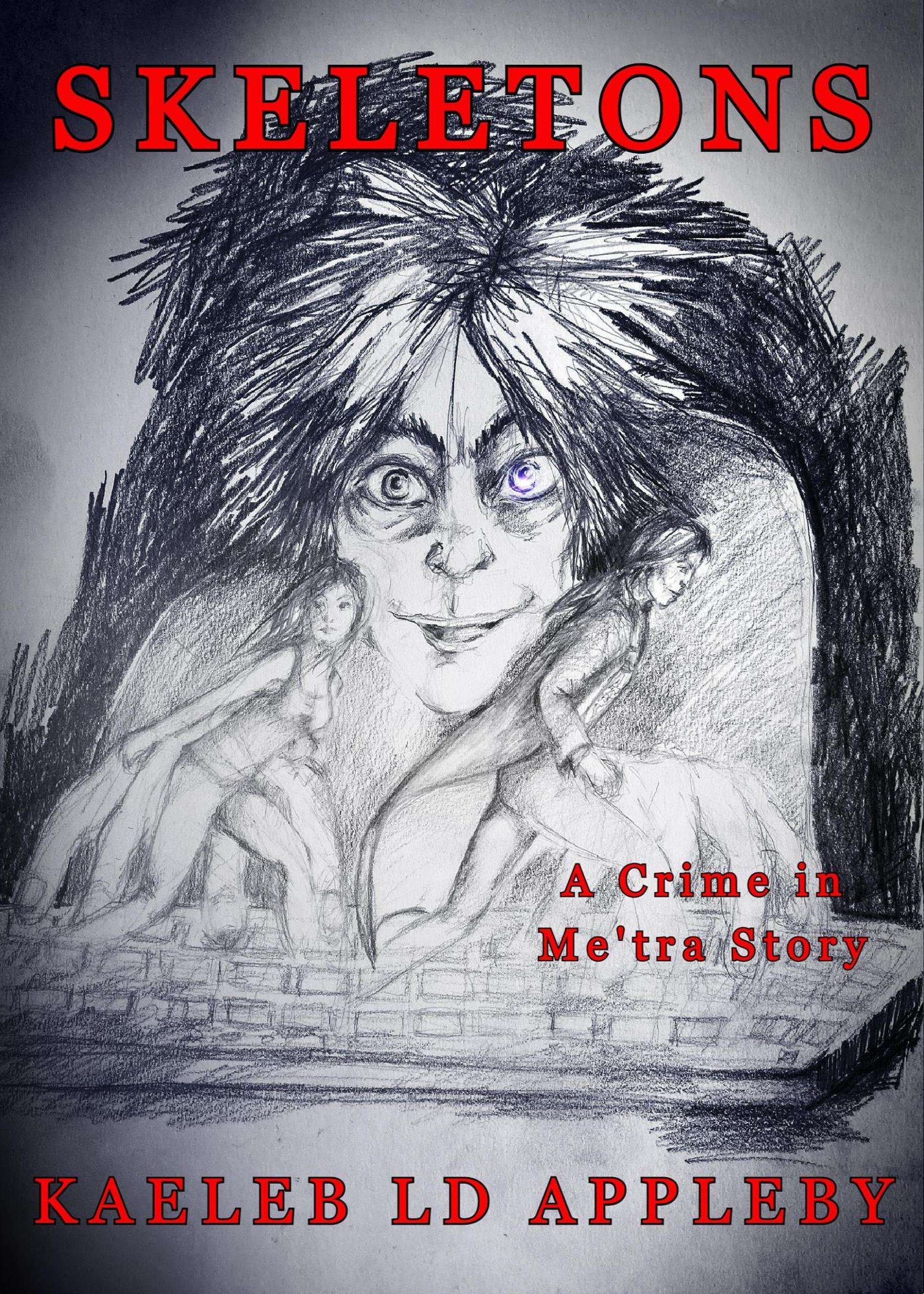 Produktbild: Skeletons (Crime in Me'tra Series, #5)
