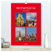 Produktbild: Kirchent&uuml;rme in Franken (hochwertiger Premium Wandkalender 2026 DIN A2 hoch), Kunstdruck in Hochglanz