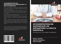 Produktbild: Opzioniprotesiche Supportate Da Impiantiper La Bocca Edentula