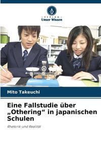Produktbild: Eine Fallstudie &uuml;ber "Othering" in japanischen Schulen
