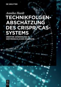 Produktbild: Technikfolgenabsch&auml;tzung des CRISPR/Cas-Systems